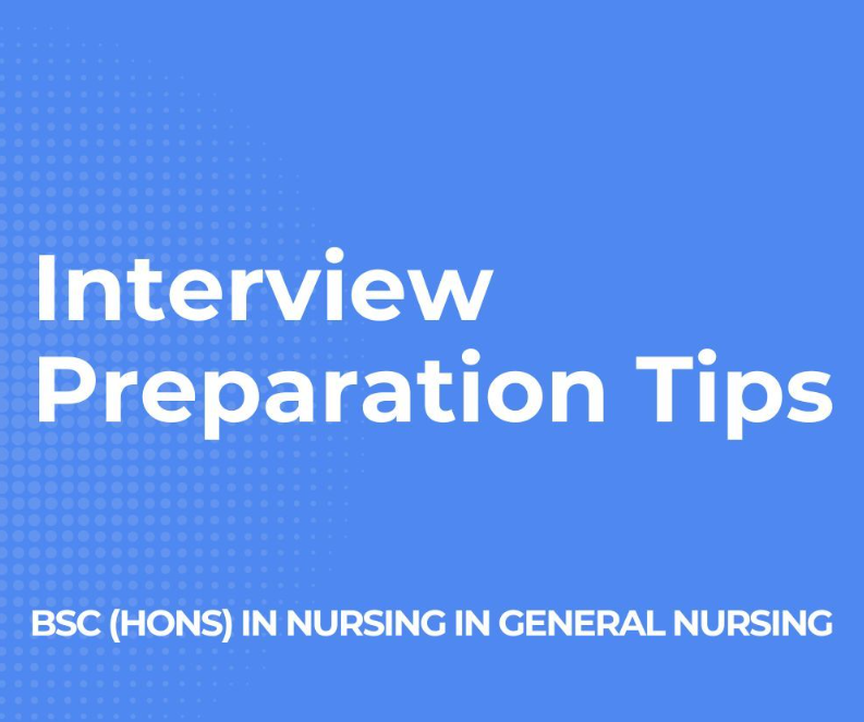 Blue background Interview Preparation Tips
BSC Hons in Nursing in General Nursing in white